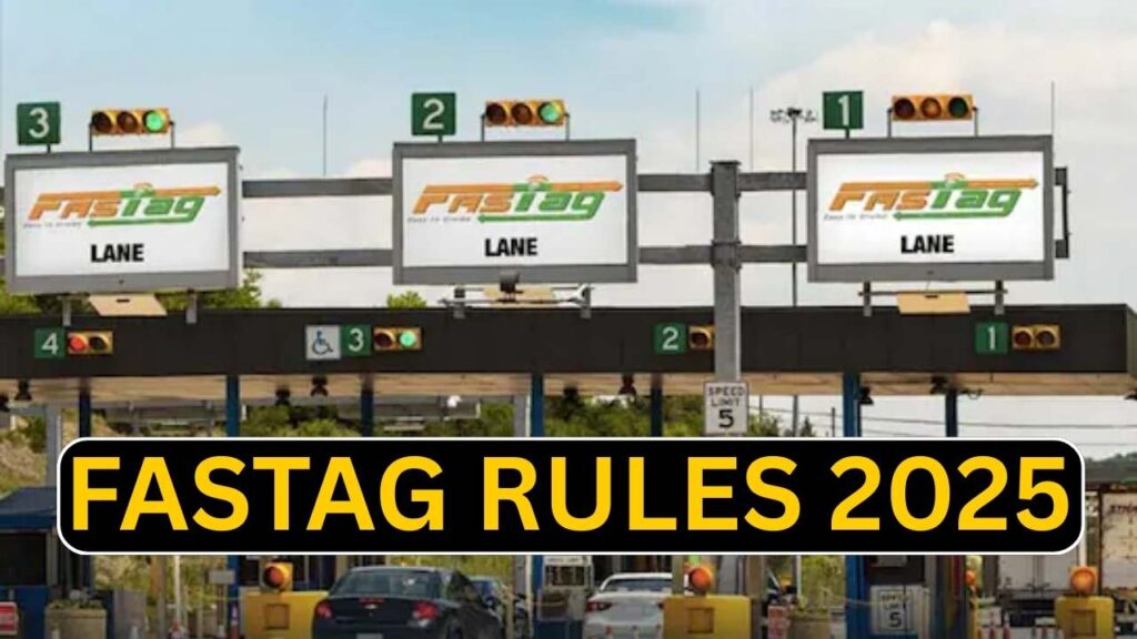 Fastag Rules 2025